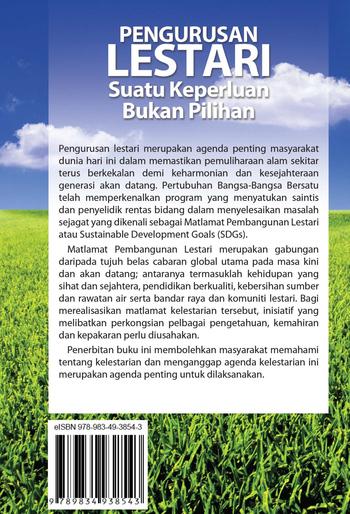 PENGURUSAN LESTARI: SUATU KEPERLUAN BUKAN PILIHAN
