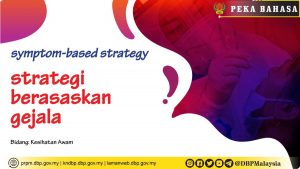 strategi berasaskan gejala 29092020