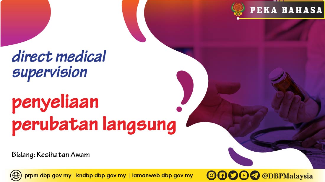 Template peka bahasa direct medical supervision 01