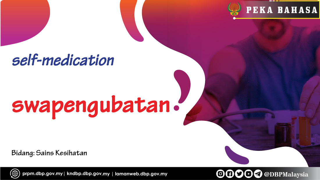 Template peka bahasa self medication 01
