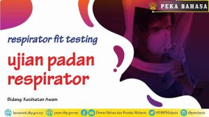 ujian padan respirator