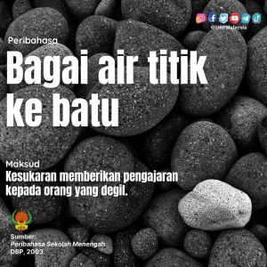 bagai air titik ke batu 110122