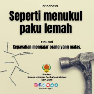 seperti menukul paku lemah 161221