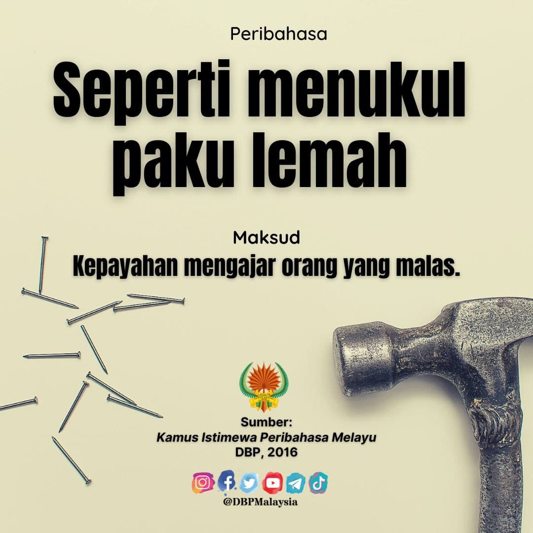 seperti menukul paku lemah 161221