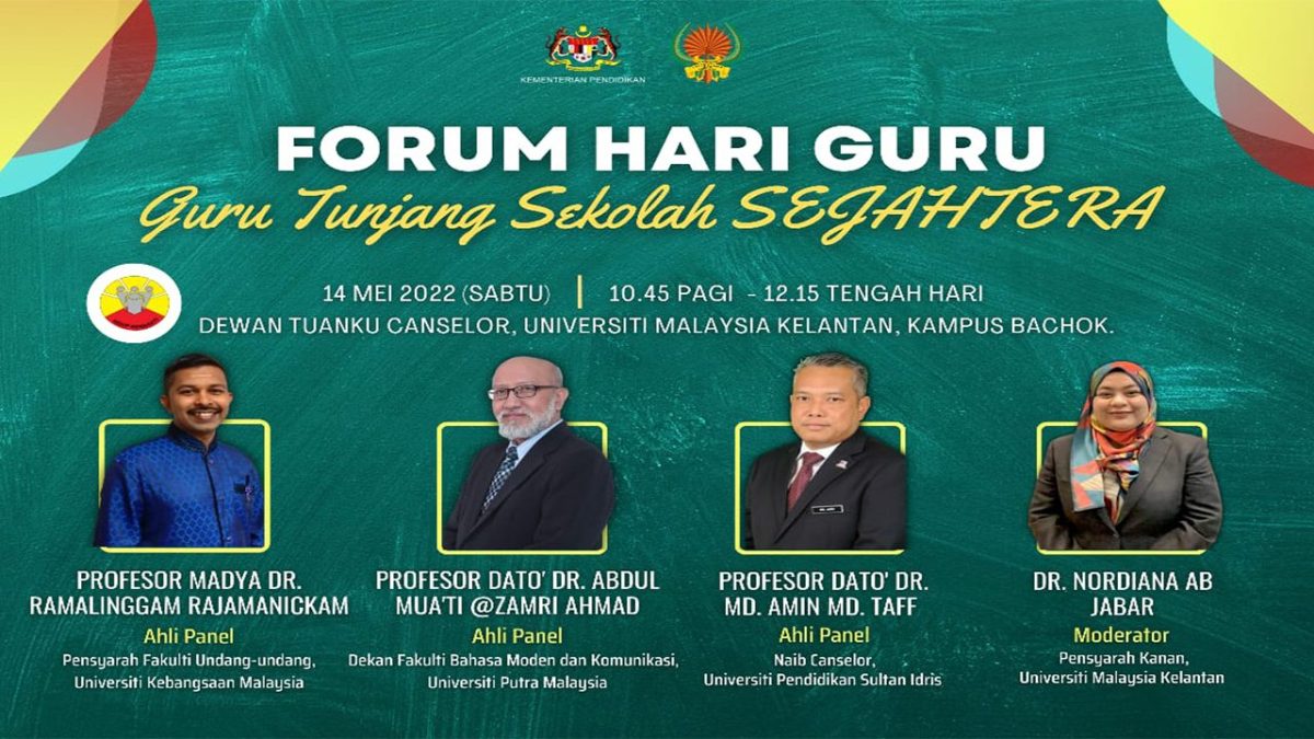 Forum Hari Guru 2022 Bersempena Dengan Sambutan Hari Guru Peringkat ...