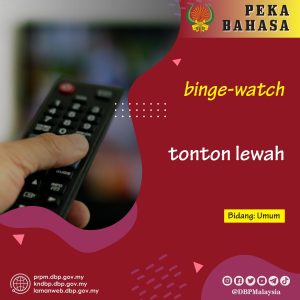 Peka Bahasa 2021 binge watch 01