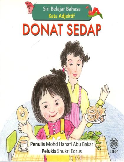 SIRI BELAJAR BAHASA: KATA ADJEKTIF - DONAT SEDAP