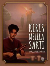 KERIS MELELA SAKTI