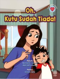 SIRI HIDUP SIHAT: OH, KUTU SUDAH TIADA!