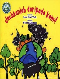 SIRI FENOMENA ALAM: JAUHKANLAH DARIPADA KAMI!