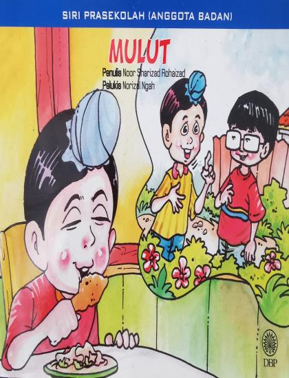 SIRI PRASEKOLAH (ANGGOTA BADAN): MULUT
