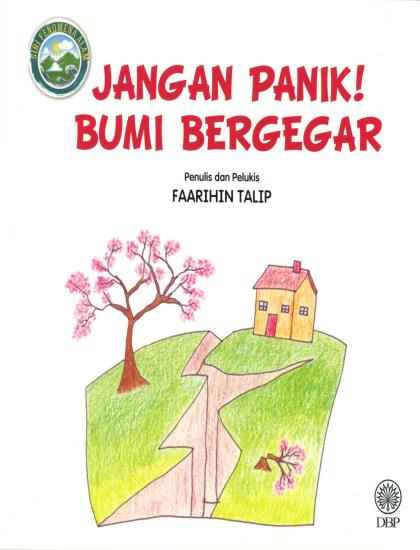 SIRI FENOMENA ALAM: JANGAN PANIK! BUMI BERGEGAR