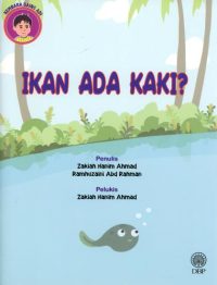 KEMBARA SAINS ADI: IKAN ADA KAKI?