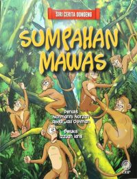 SIRI CERITA DONGENG: SUMPAHAN MAWAS