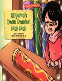SENI KRAF TRADISIONAL KITA: ANYAMAN DAUN PANDAN MAK MAH