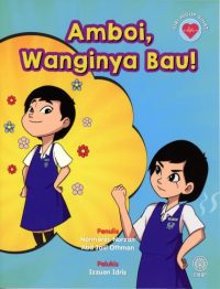 SIRI HIDUP SIHAT: AMBOI, WANGINYA BAU!