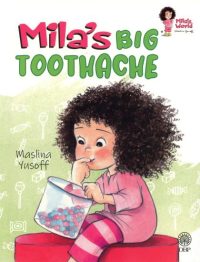 MILA'S WORLD: MILA'S BIG TOOTHACHE