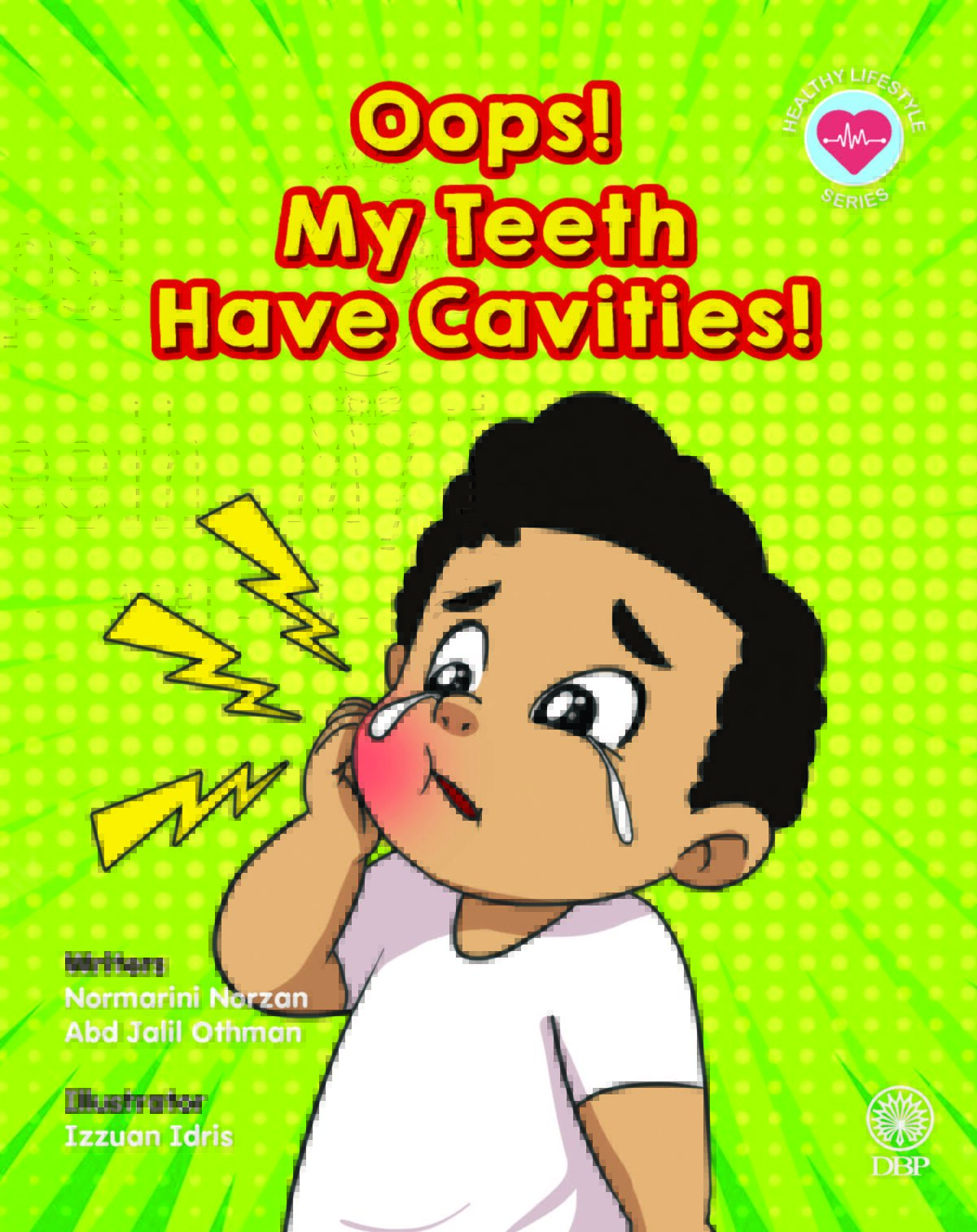 HEALTHY LIFESTYLE SERIES: OOPS! MY TEETH HAVE CAVITIES!