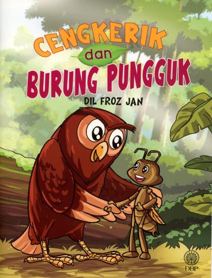 CENGKERIK DAN BURUNG PUNGGUK