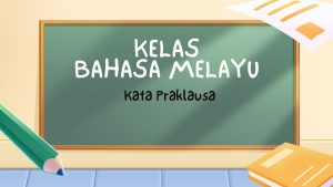 intro kelas bahasa melayu 10