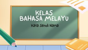 intro kelas bahasa melayu 6